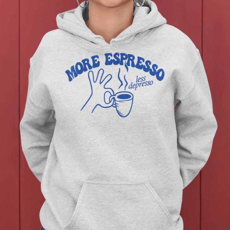 More Espresso X Less Depresso Espressi Café Hand Coffee Kapuzenpullover für Damen