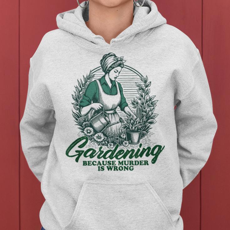 Gardening Because Murder Is Wrong Retro Plant Lover Kapuzenpullover für Damen