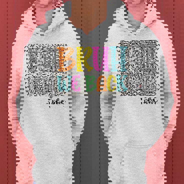 Groovy Bruh We Back Teachers Dalmatian Dots Back To School Women Hoodie