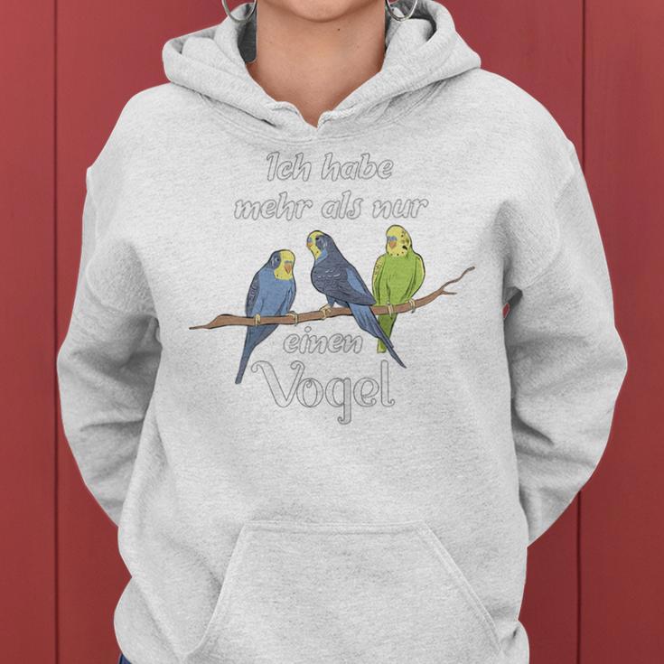 Women's Ich Habe Mehr Als Nur Einenogel Budgie Slogan Kapuzenpullover für Damen