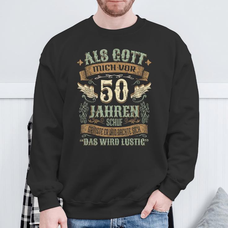 50Th Birthday Als Gott Michor 50 Jahren Schuf Grinste Her Sweatshirt Geschenke für alte Männer