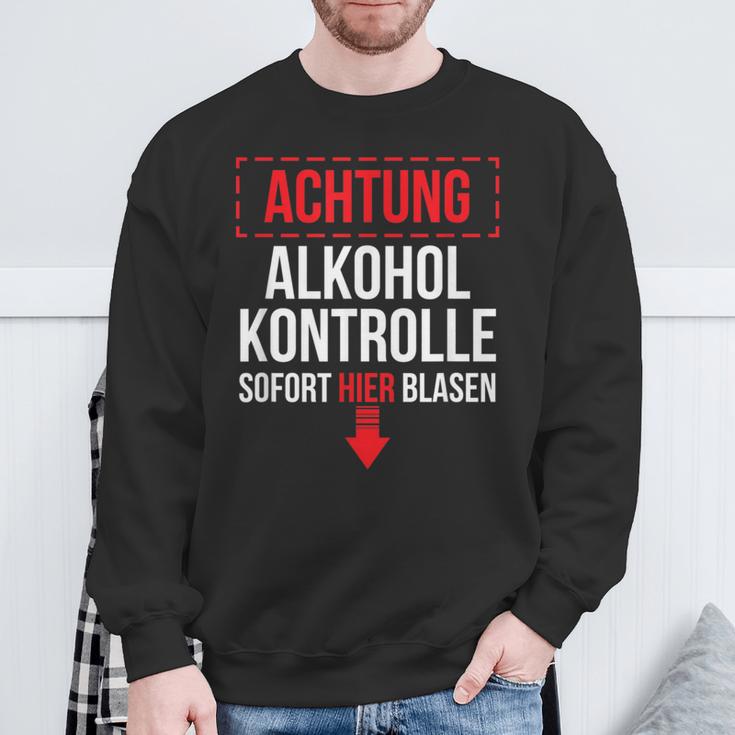 Achtung Alkohol Control Immediate Hier Blasen Sweatshirt Geschenke für alte Männer