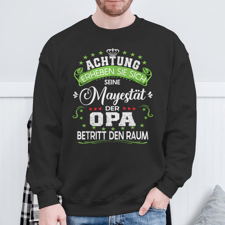 Achtung Seine Majestät Der Grandpaatertagsgeschenk Sweatshirt Geschenke für alte Männer