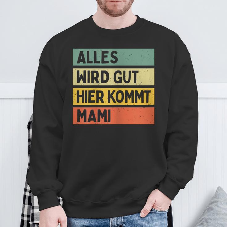 Alles Wird Gut Hier Kommt Mami Retrointage First Name Sweatshirt Geschenke für alte Männer