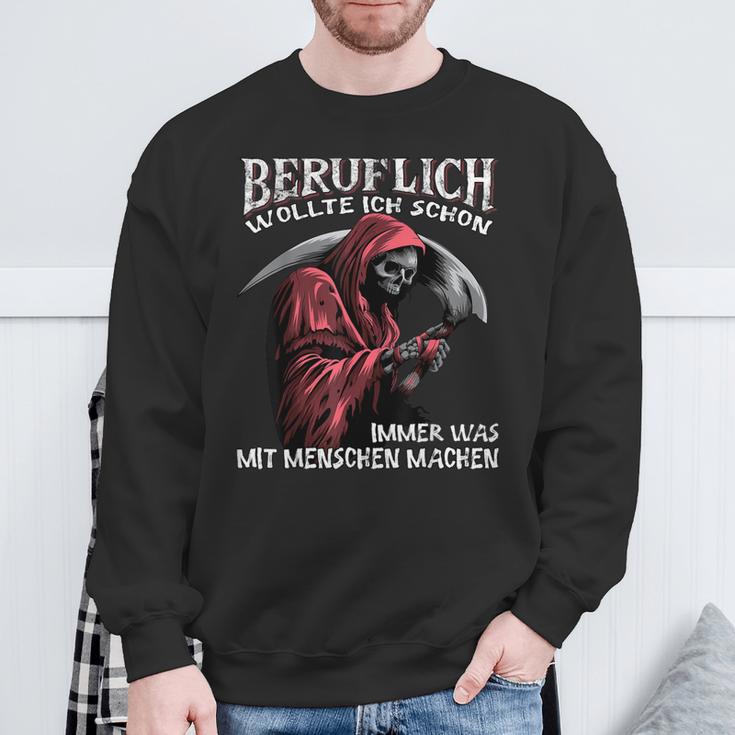 Beruflich Wollte Ich Schon Immer Was Mit Menschen Machen Half Sleeve Sweatshirt Geschenke für alte Männer