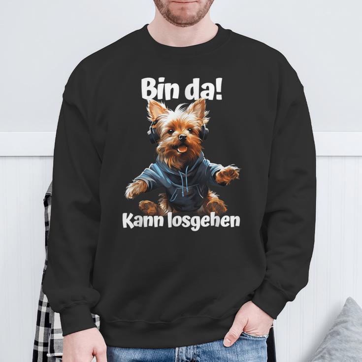 Bin Da Kann Losgehen Yorkie Dog Lover Sweatshirt Geschenke für alte Männer