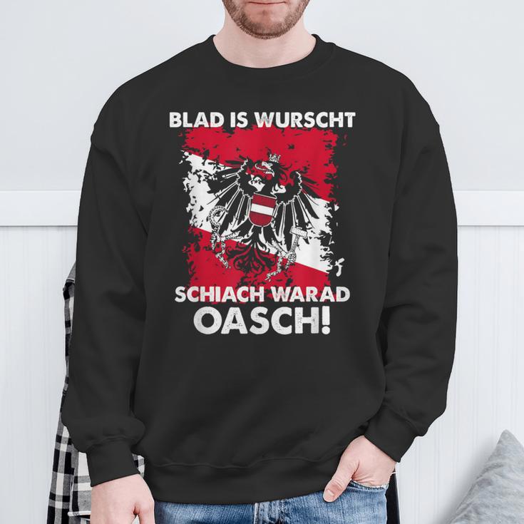 Blad Is Wurschen Schiach Warad Oasch Austria Slogan Sweatshirt Geschenke für alte Männer