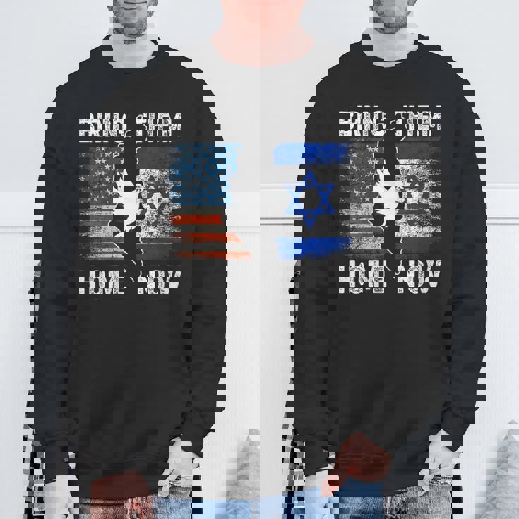 Bring Them Home Now Stand With Israel Israel America Flag Sweatshirt Gifts for Old Men