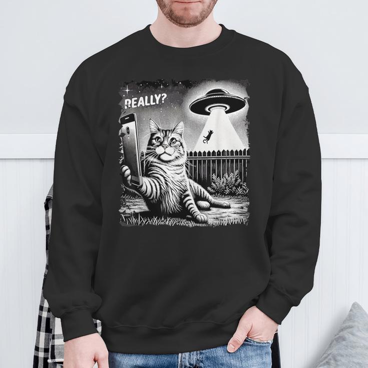 Cat Selfie Ufo & Alien Echt Jetzt Really Sweatshirt Geschenke für alte Männer