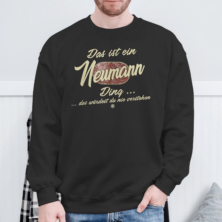 Das Ist Ein Neumann Ding Family Neumann Sweatshirt Geschenke für alte Männer