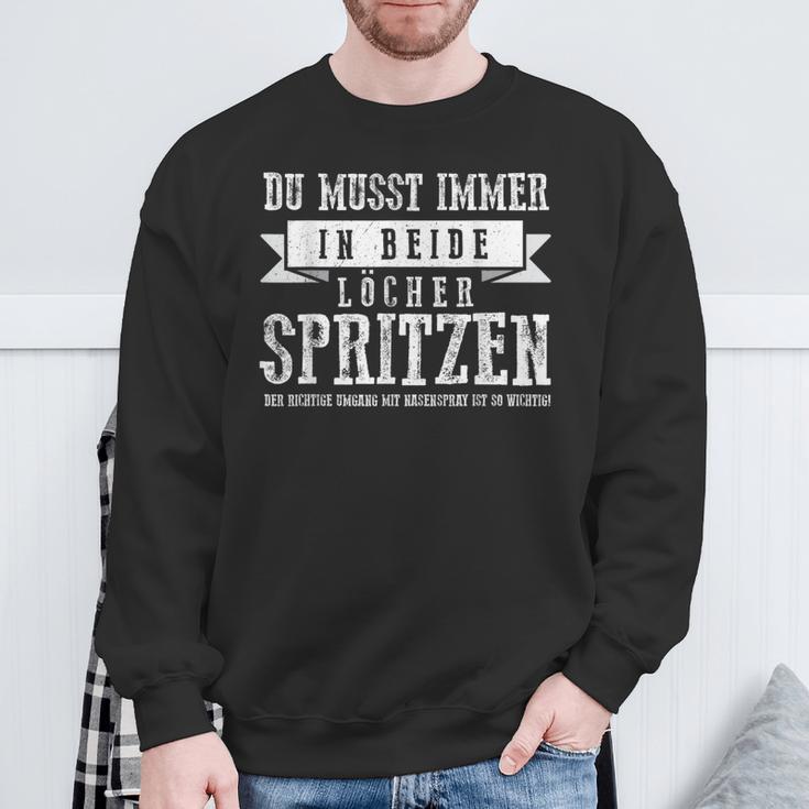 Du Muss Immer In Beiden Holes Spritzen Sweatshirt Geschenke für alte Männer