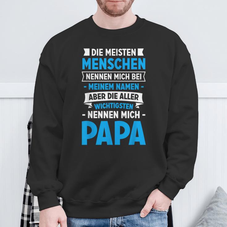 Die Meisten Menschen Nennen Mich Beim Namen Papa Sweatshirt Geschenke für alte Männer