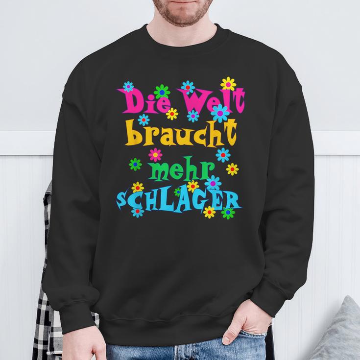 Die Welt Braucht Mehr Schlager Und Schlagermusik Sweatshirt Geschenke für alte Männer