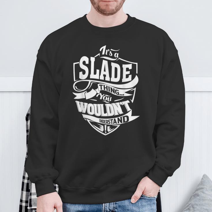 Es Ist Eine Slade-Sache Sweatshirt Geschenke für alte Männer