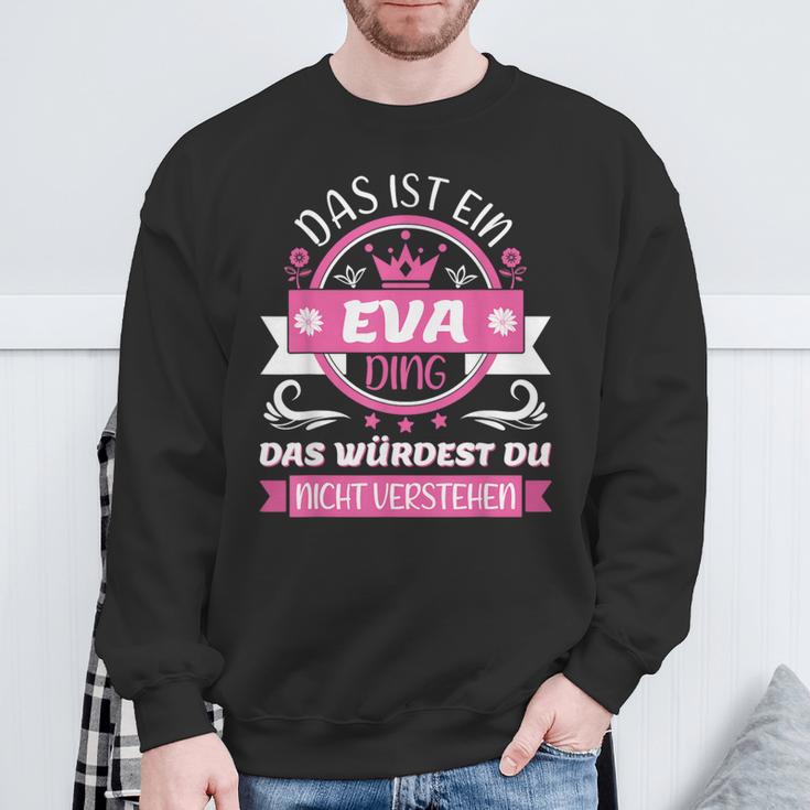 Eva Name Day Das Ist Ein Eva Ding Sweatshirt Geschenke für alte Männer