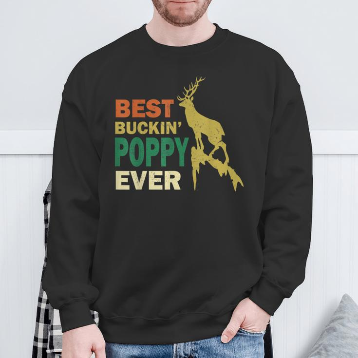 Fathers Day Hunting Best Buckin Poppy Ever Grandpa Sweatshirt Gifts for Old Men