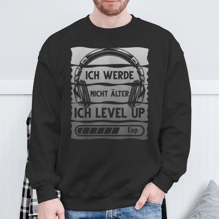 Gaming Ich Werde Nicht Älter Ich Werde Nicht Äl Sweatshirt Geschenke für alte Männer