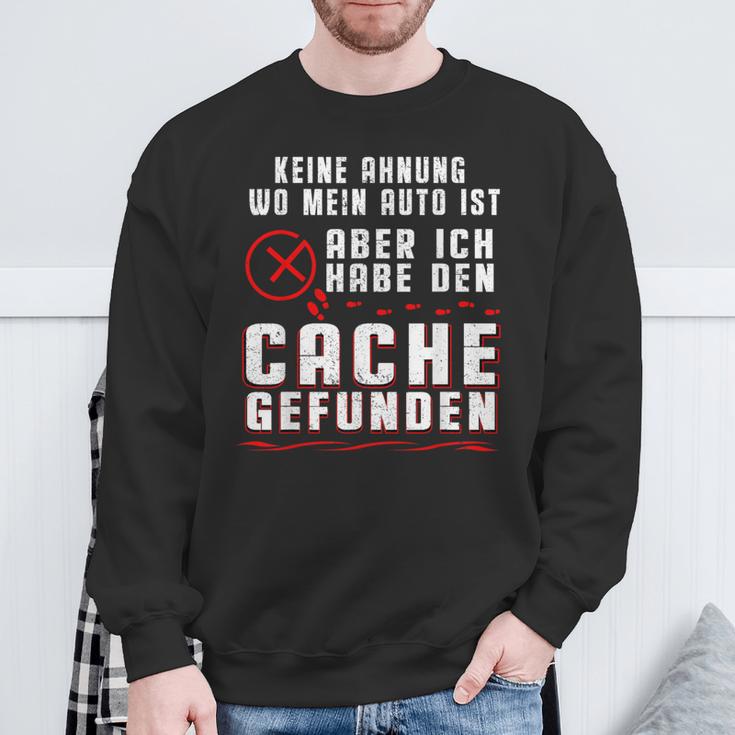 Geocaching No Ahnung Wo Mein Auto Ist Sweatshirt Geschenke für alte Männer