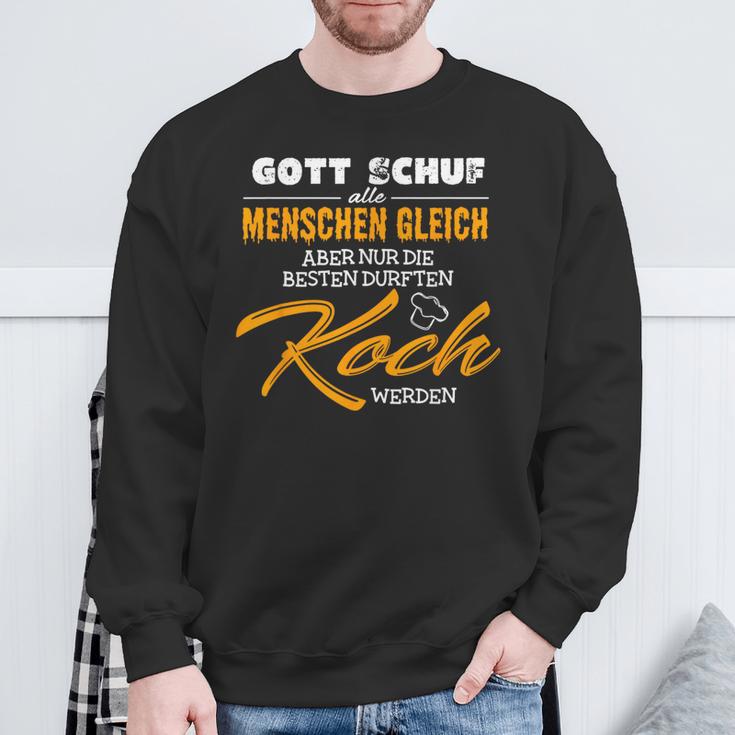 Gott Schuf Alle Menschen Gleichnur Die Besten Werden Koch God Created Sweatshirt Geschenke für alte Männer