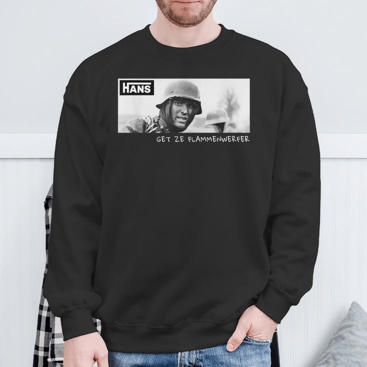 Hans Get Ze Flamethrowerintage Ww2 Soldier Meme Sweatshirt Geschenke für alte Männer