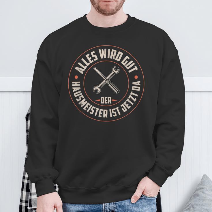 Hausmeister Alles Wird Gut Facility Manager Hausmeister Sweatshirt Geschenke für alte Männer