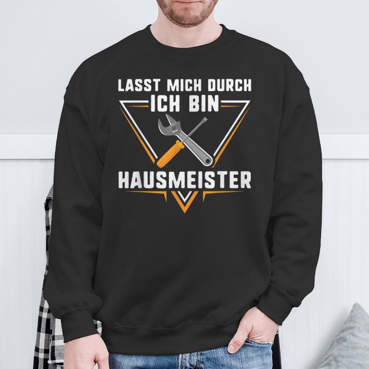 Hausmeister Lasst Mich Durch Ich Bin Hausmeister Sweatshirt Geschenke für alte Männer