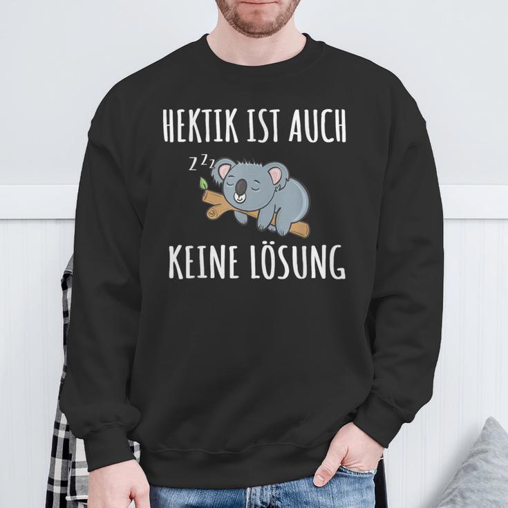 Hektik Ist Auch Keine Lös Hektik Ist Auch Keine Lösheit Sweatshirt Geschenke für alte Männer