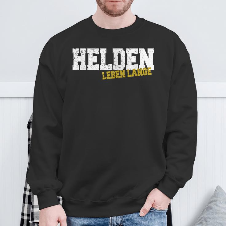 Helden Leben Long Sweatshirt Geschenke für alte Männer