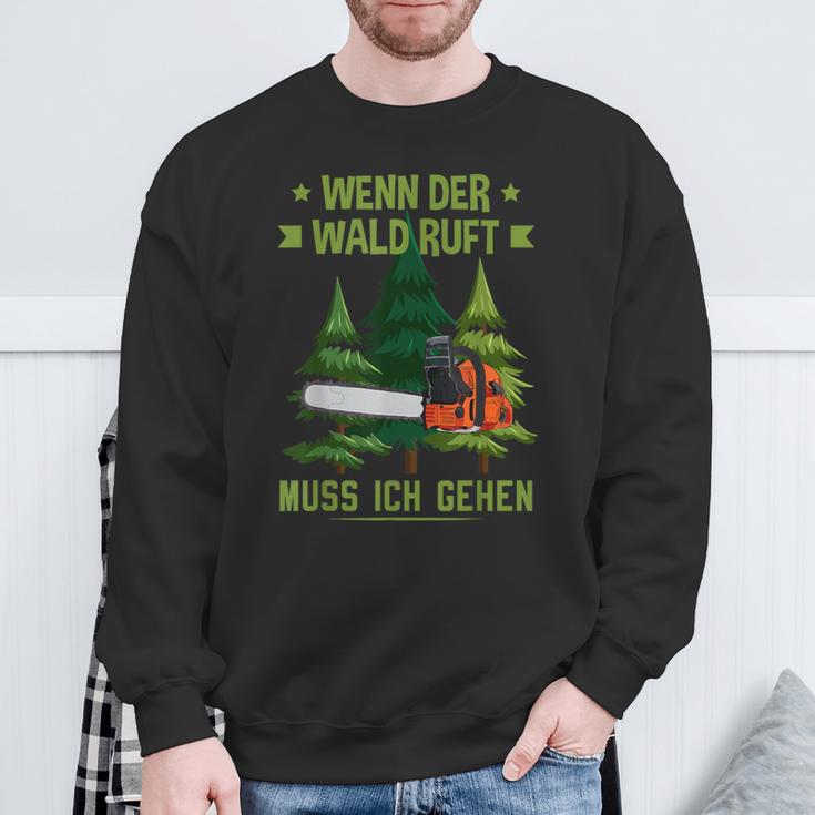 Holzfäller Wenn Der Wald Ruft Muss Ich Gehen Forestrwirt Sweatshirt Geschenke für alte Männer