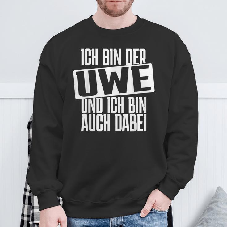 Ich Bin Der Uwe Ich Bin Auch Hier Bachelorette Party Sweatshirt Geschenke für alte Männer