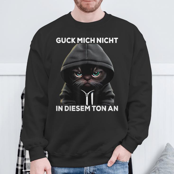 Ich Guck Mich Nicht In Diesem Ton An German Langu Sweatshirt Geschenke für alte Männer