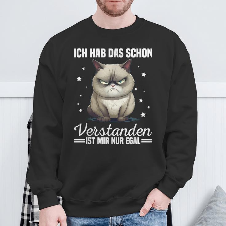 Ich Hab Das Schonerstanden Ist Mir Nur Egal Katze Angervt Sweatshirt Geschenke für alte Männer