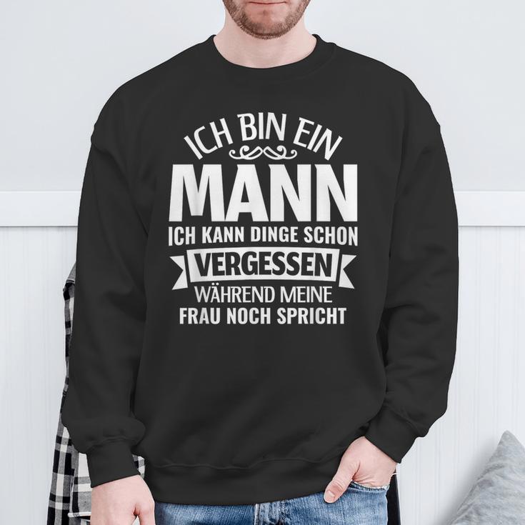 Ich Kann Dinge Schonergssen Ich Bin Ein Mann Sweatshirt Geschenke für alte Männer