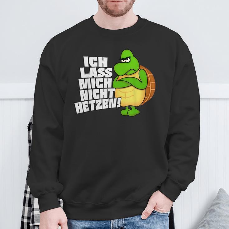 Ich Lass Mich Nicht Hetz Ich Lass Mich Nicht Hetz Sweatshirt Geschenke für alte Männer