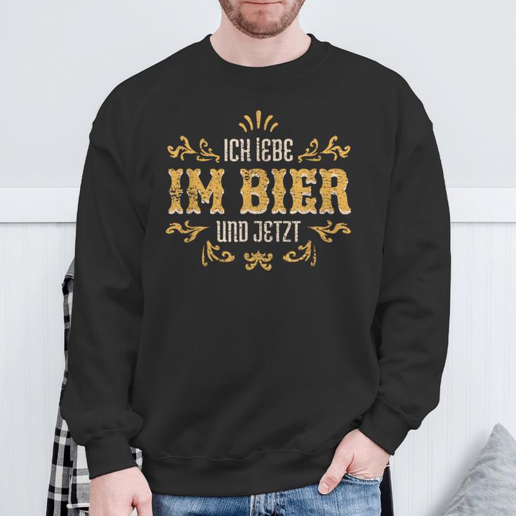 Ich Lebe Im Bier Und Jetzt Ich Lebe Im Sweatshirt Geschenke für alte Männer