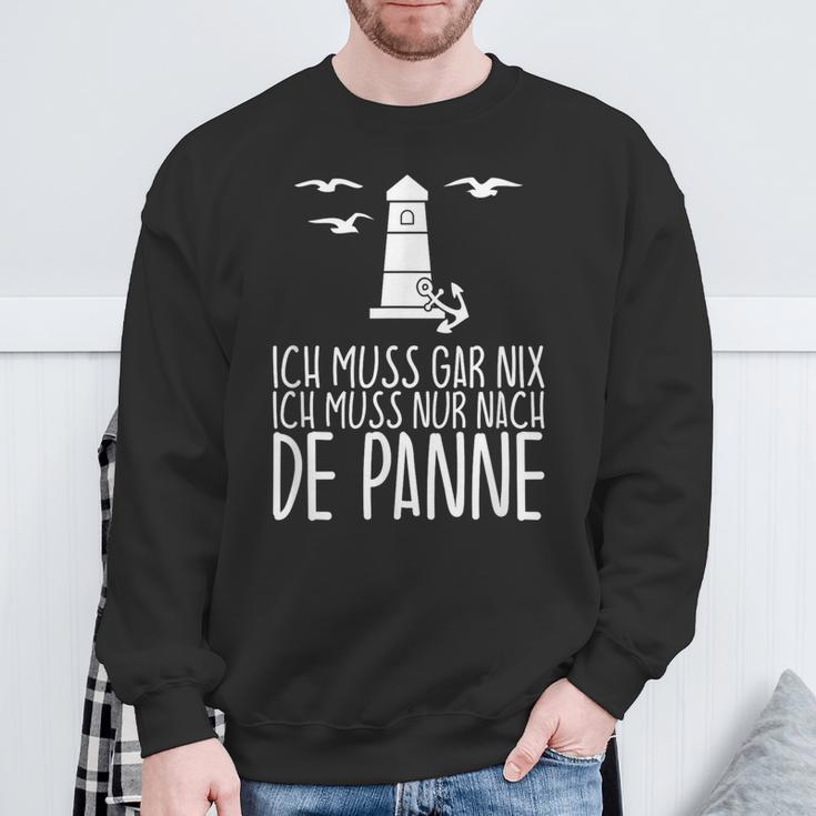 Ich Muss Gar Nix Ich Muss Nur Nach De Panne Sweatshirt Geschenke für alte Männer