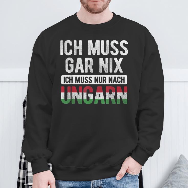 Ich Muss Nur Nach Hungary Hungarian Flag Sweatshirt Geschenke für alte Männer