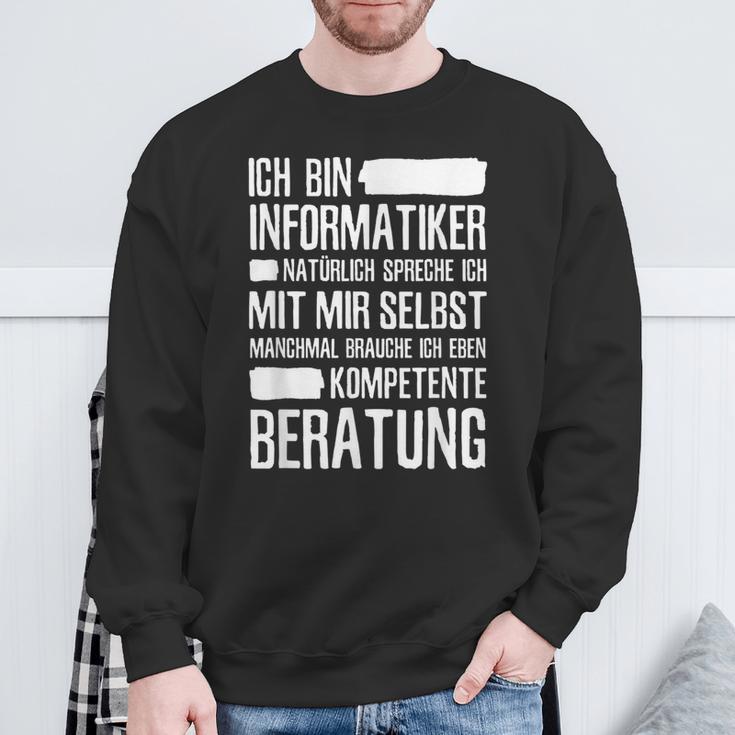 Informatiker Kompetente Beratung Programmer Sweatshirt Geschenke für alte Männer