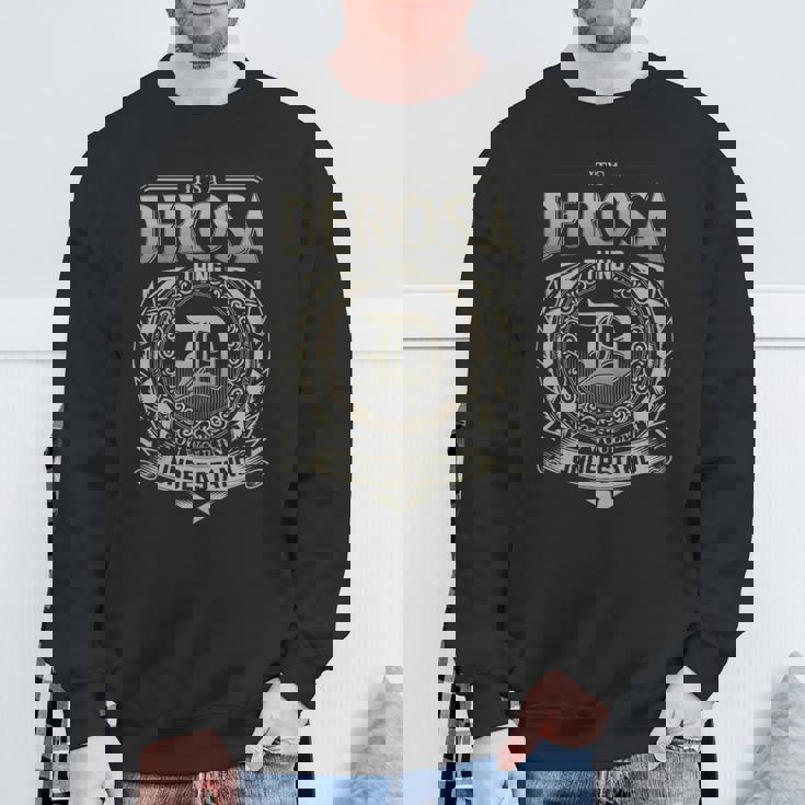 It's A Derosa Thing You Wouldn't Understand Sweatshirt Gifts for Old Men