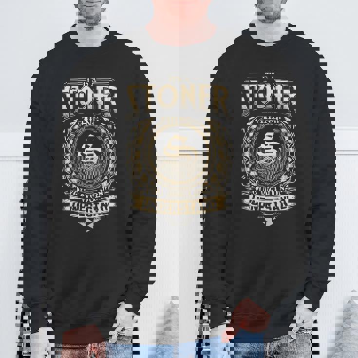 It's A Stoner Thing You Wouldn't Understand Name Vintage Sweatshirt Gifts for Old Men