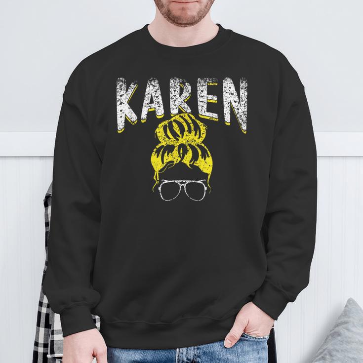 Karen Calm You Karens Sweatshirt Geschenke für alte Männer