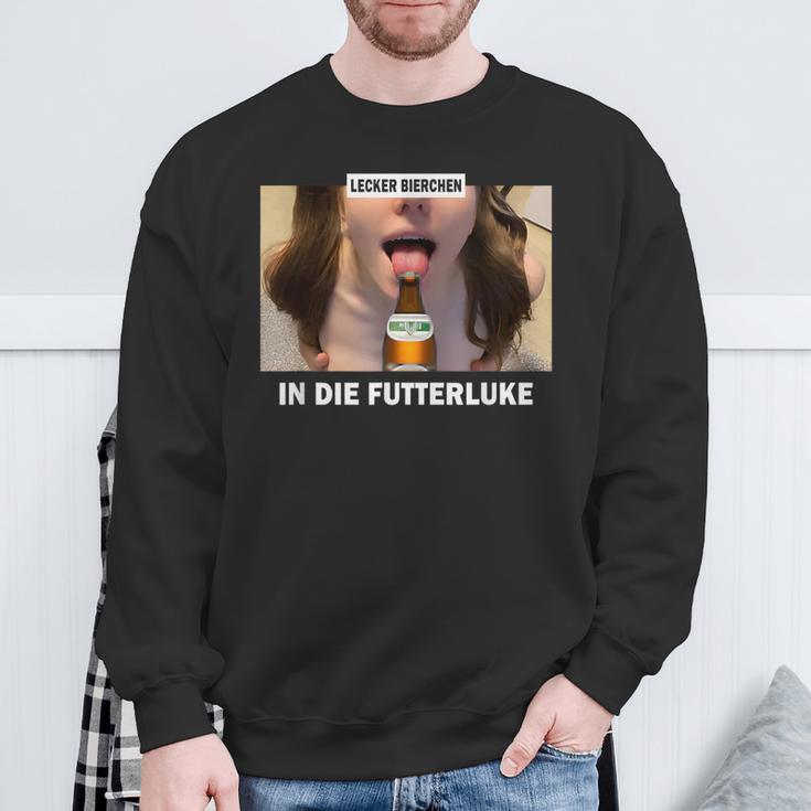 Lecker Bierchen In Die Futterluke Sweatshirt Geschenke für alte Männer