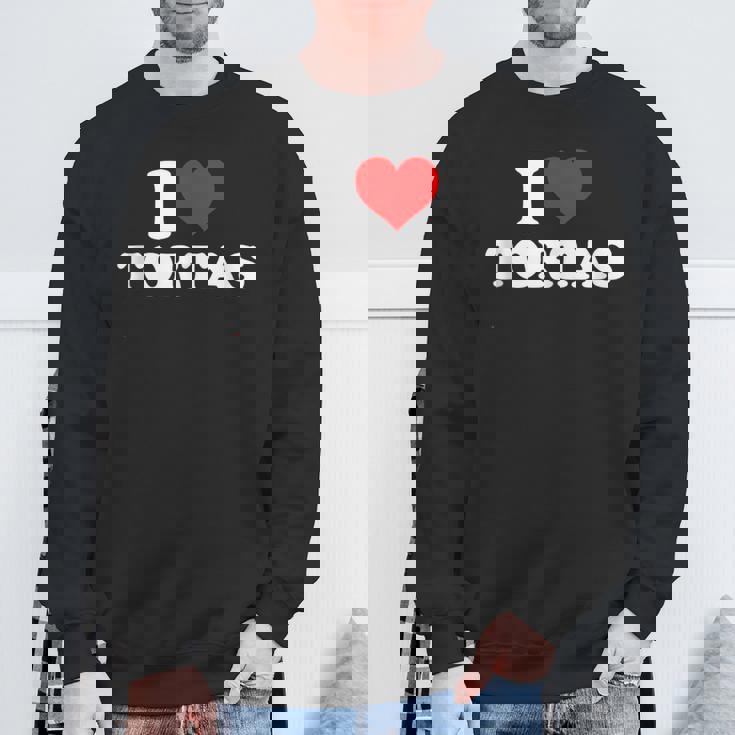 I Love Tortas I Heart Tortas Sweatshirt Gifts for Old Men