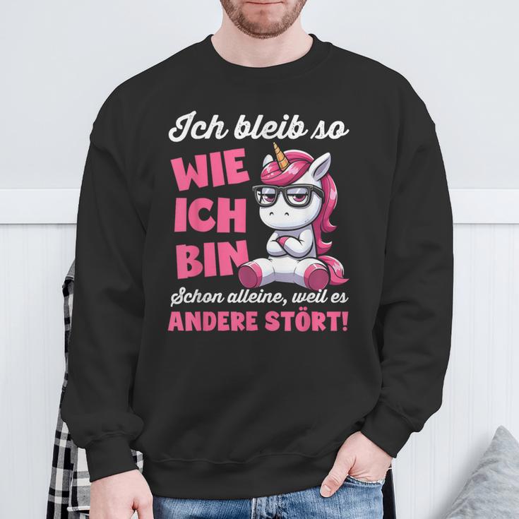 Lustig Ich Bleib So Wie Ich Bin Spruch Confident Sweatshirt Geschenke für alte Männer