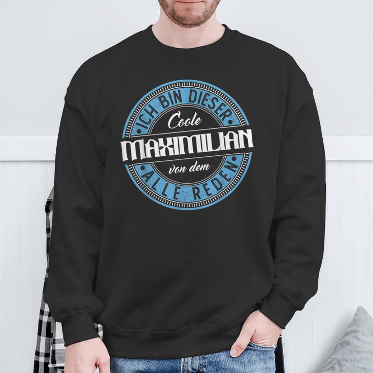 Maximilian Ich Bin Dieser Cooler Maximilian Sweatshirt Geschenke für alte Männer