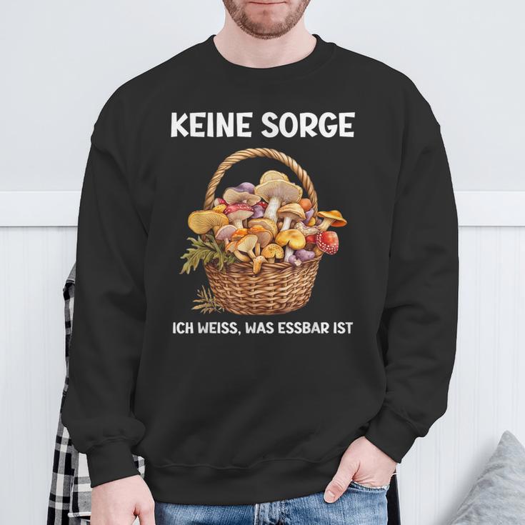 Mykologie Für Pilzsammler Ich Weiß Was Essbar Ist Sweatshirt Geschenke für alte Männer