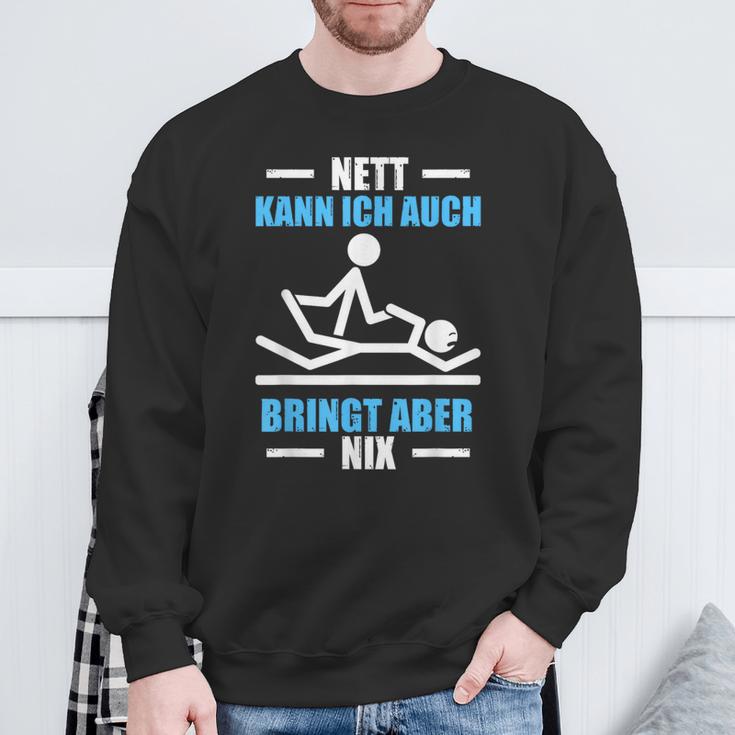 Nett Kann Ich Auch Physiotherapeut Physiotherapie Sweatshirt Geschenke für alte Männer