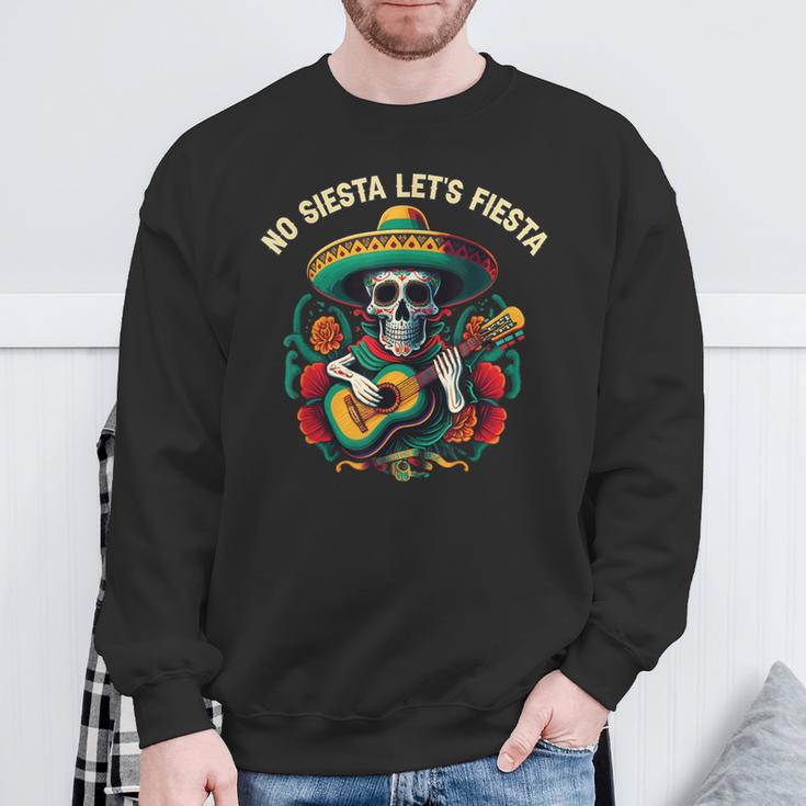 No Siesta Lass Uns Fiesta Cinco De Mayo Mexican Pride Mexico Sweatshirt Geschenke für alte Männer