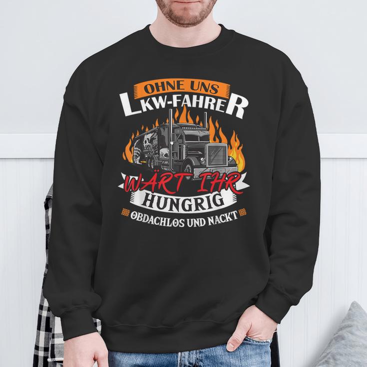 Ohne Uns Wärt Ihr Hungrig Hassle Und Nude Truck Sweatshirt Geschenke für alte Männer