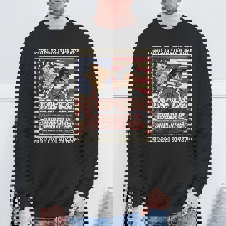 We Did It The Outlaw And The Hillbilly Trump Vance Victory Sweatshirt Gifts for Old Men